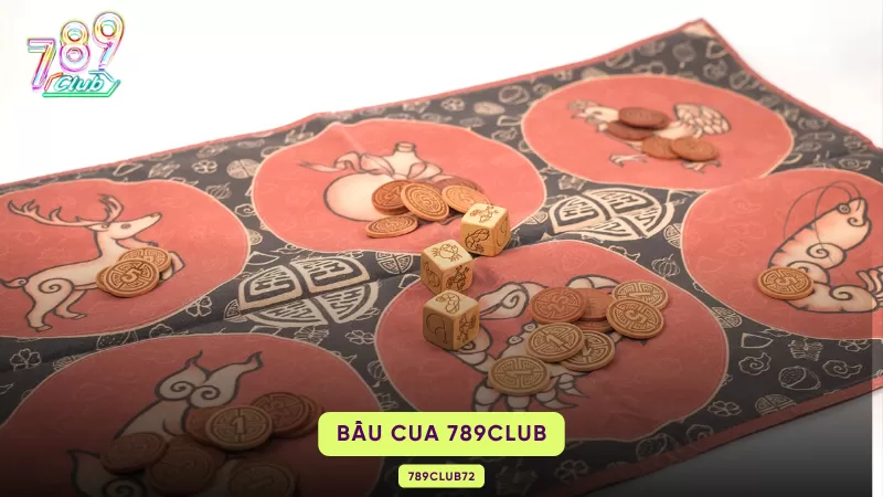 Bầu Cua 789Club – Luật Chơi, Tỷ Lệ 6 Hình & Chiến Thuật Đặt Cược