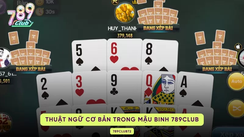 Mậu Binh 789Club – Luật Xếp 3 Chi, Binh Lủng & Thắng Trắng 2 thuật ngữ trong mậu binh 789club