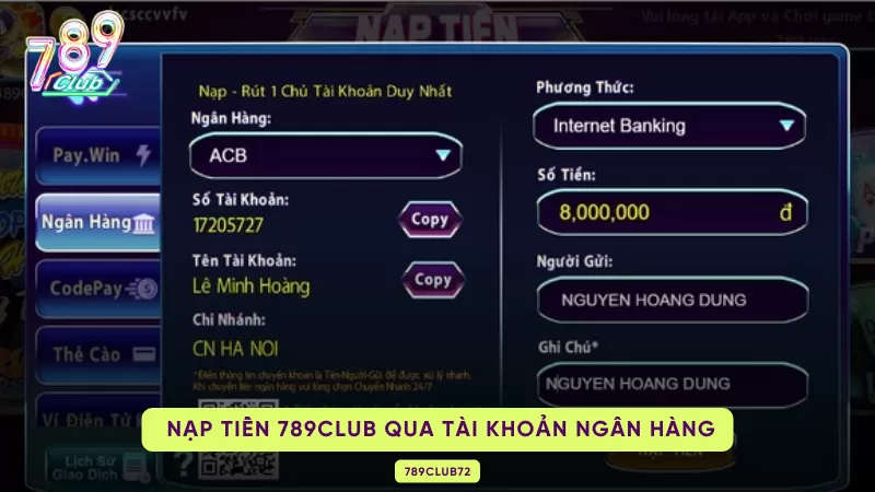 Cách Nạp Tiền 789Club – 4 Phương Thức, Hạn Mức & Lỗi Thường Gặp 2 nạp tiền qua tài khoản ngân hàng