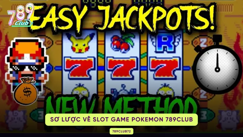 Slot Pokemon 789Club – Pikachu Thunderbolt Wild & Pokéball Bonus 1 sơ lược về slot pokemon 789club