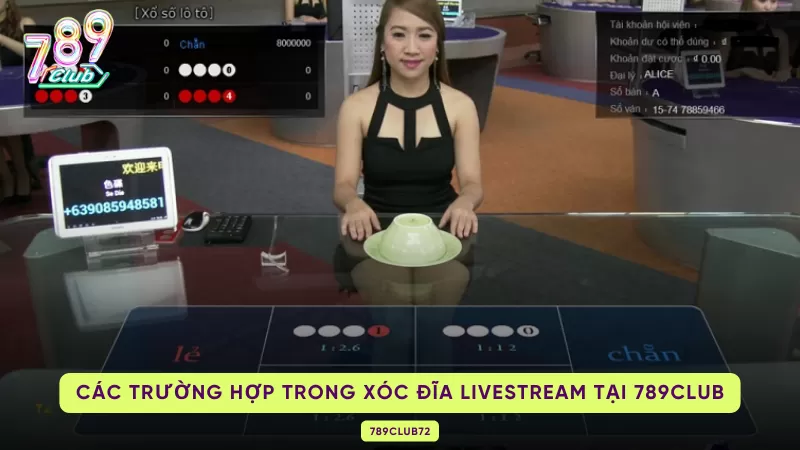 Xóc Đĩa Livestream 789Club – Luật Chơi, Tỷ Lệ & Dealer Người Thật 2 trường hợp trong xóc đĩa livestream